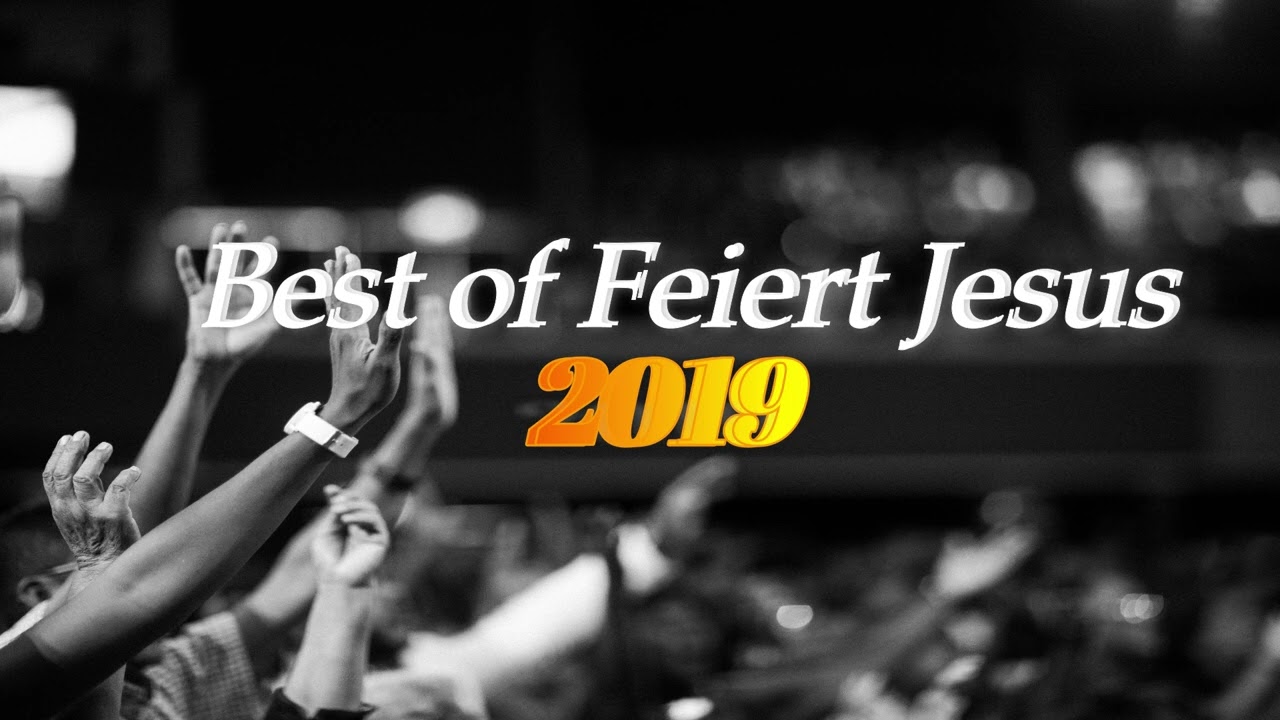Best of Feiert Jesus 2019!