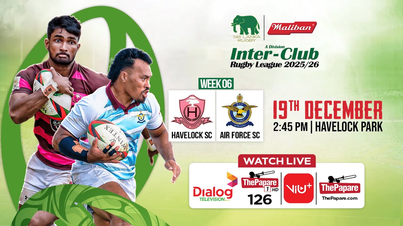 Havelock SC vs Air Force SC - Maliban Inter-Club Rugby League 2025/26