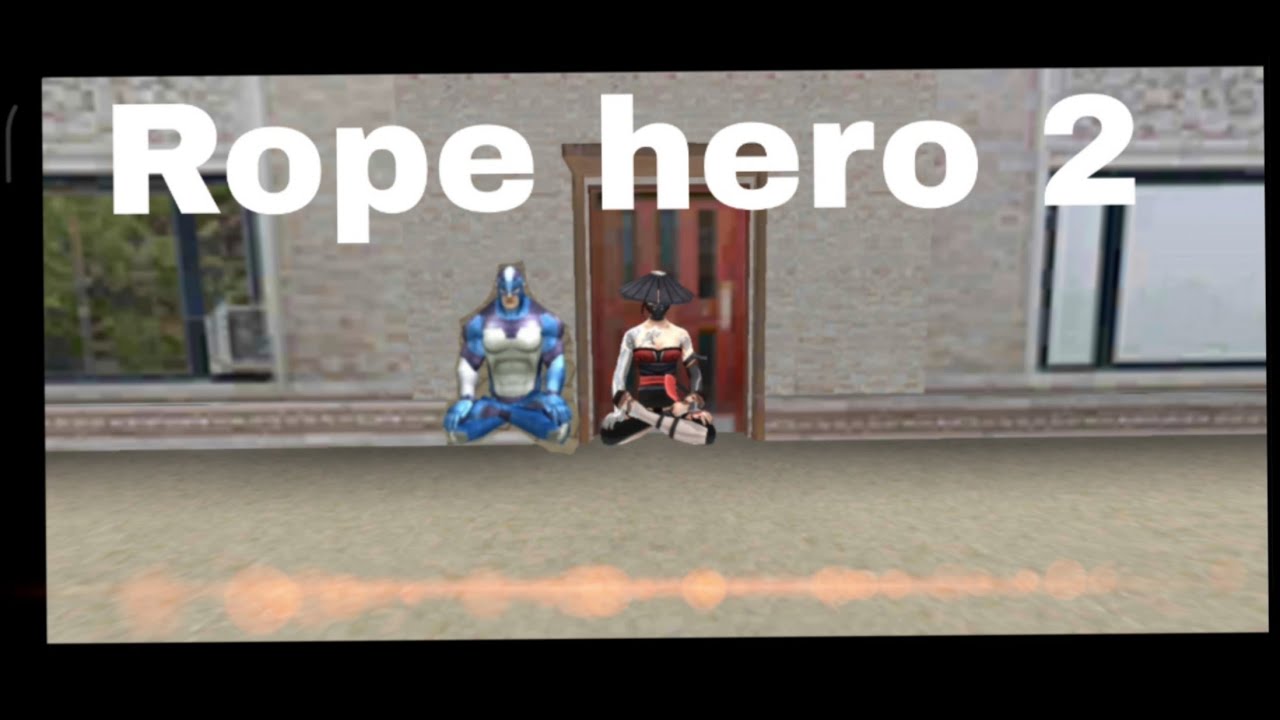 Rope hero 2  kill the gangster