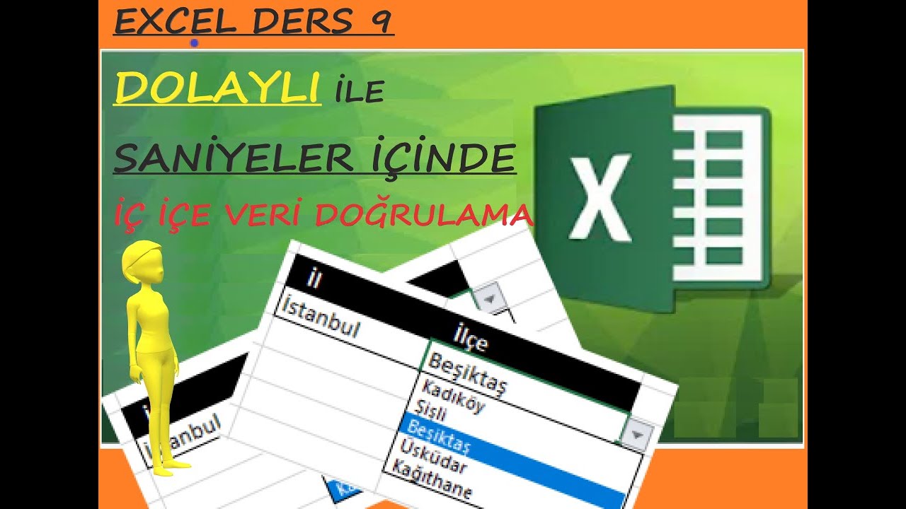 EXCEL 9 - BİR VERİYE BAĞLI VERİLERİ SANİYEDE GETİRME, 5 ÖRNEKTE DOLAYLI, SEÇİMLE AD TANIMLAMA