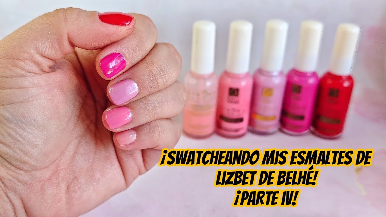 Swatcheando mis esmaltes de Lizbet  de Belhé - Parte 4 || Feat @lizbetdebelhe8695 || Lulu B Nails