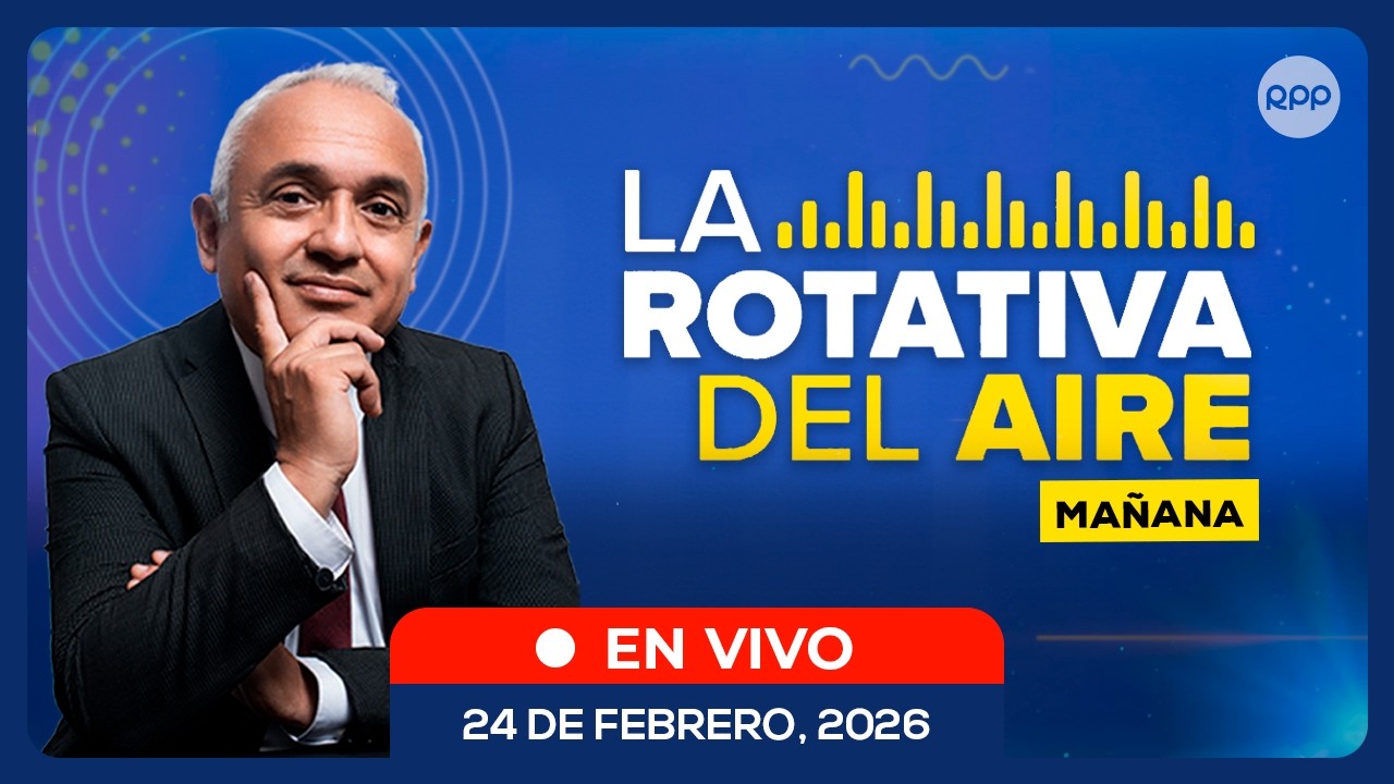 🔴EN VIVO: 📲 | LA ROTATIVA DEL AIRE  #RotativaRPP #FEEG2026