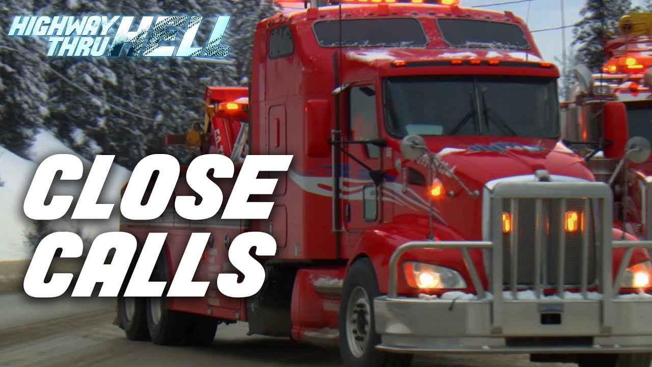 Close Calls | Highway Thru Hell