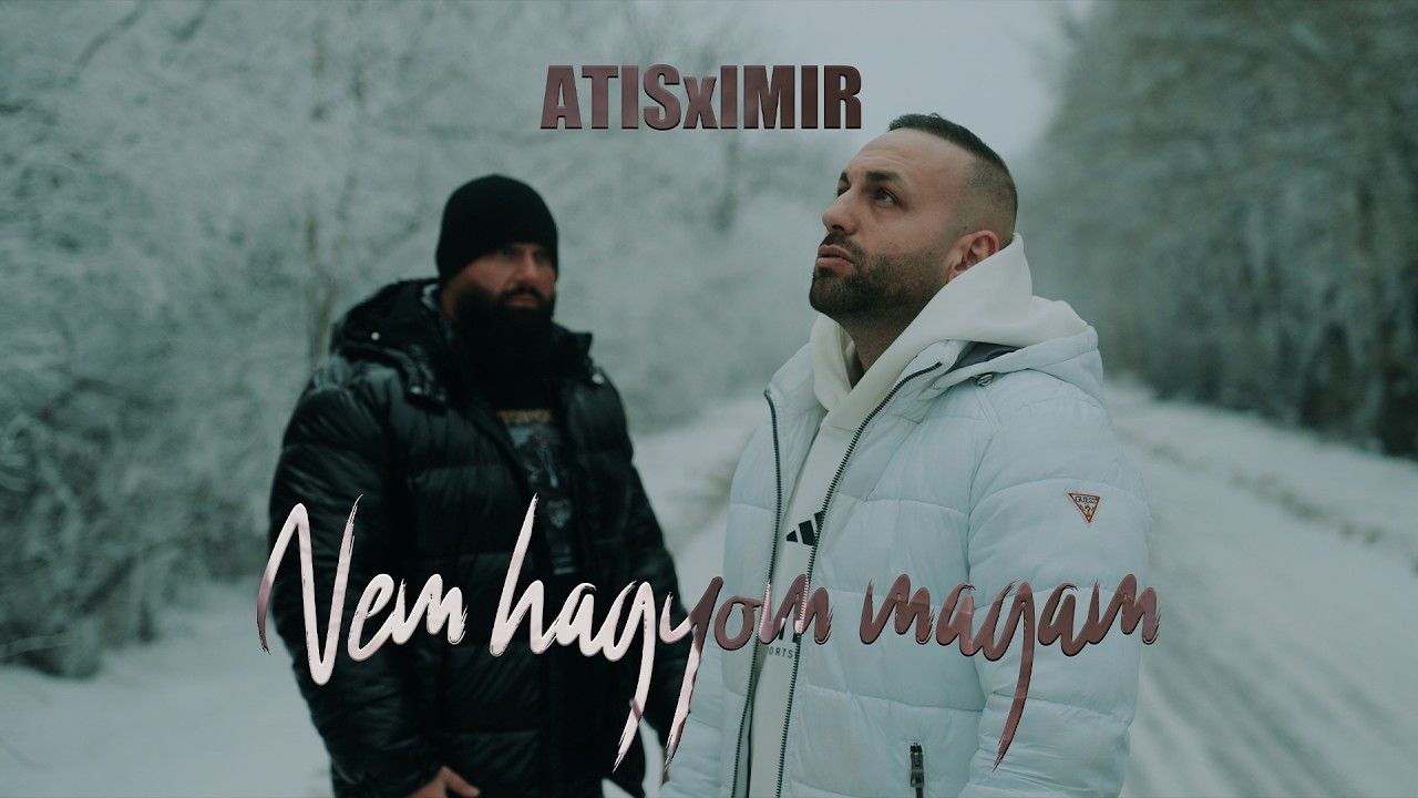 ATISxIMIR - NEM HAGYOM MAGAM (VISUAL VIDEO)