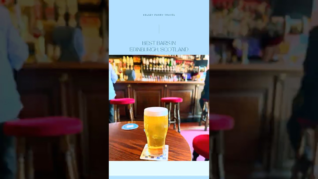 Edinburgh's Best Bars: 5 Local Favorites You Need to Visit (Hidden Speakeasy + Natural Wine Spots!)