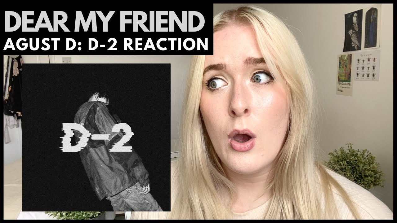 First Listen: Agust D - Dear my friend  REACTION (D-2 Album Listening Party) | Hallyu Doing