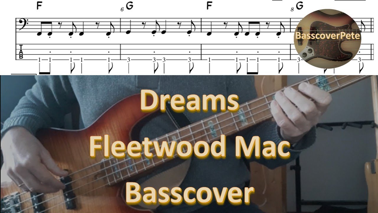 Fleetwood Mac Dreams. Bass Cover Score Tabs Chords Bass: John McVie