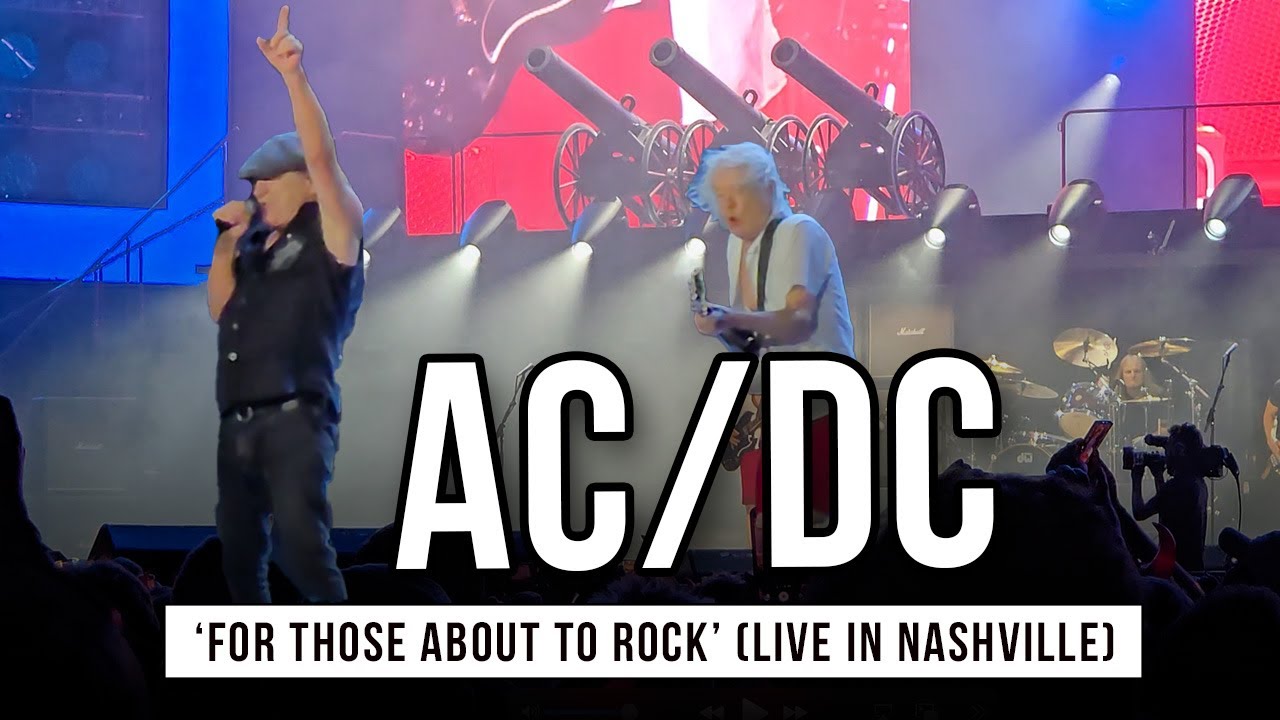 AC/DC Closes Out Nashville Show with 'For Those About To Rock' | 5.21.25