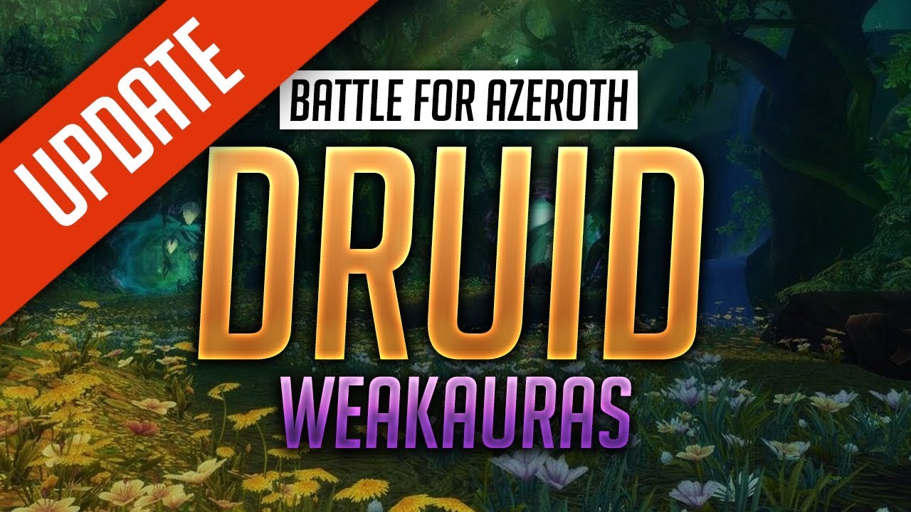Druid WeakAuras BFA Patch - FULLY CUSTOMIZABLE - Balance, Feral, Guardian & Restoration