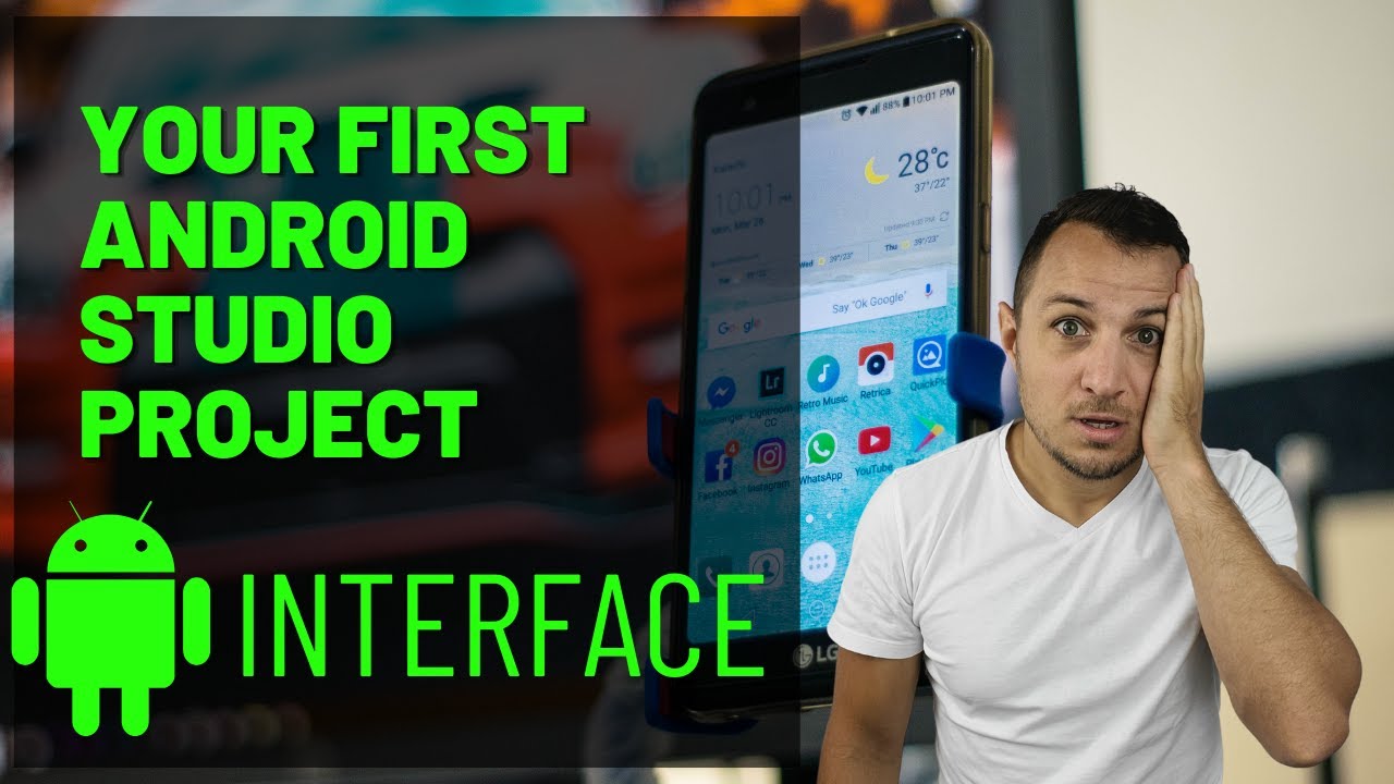 Your First Android Studio Project - Understanding The User Interface