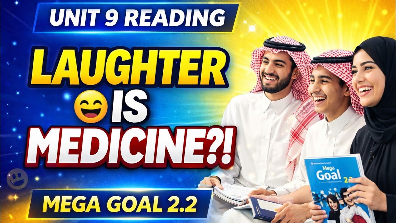 Mega Goal 2.2 – Unit 9 Reading | Laugh Out Loud 😂 Full Reading, Vocabulary & T/F Answers