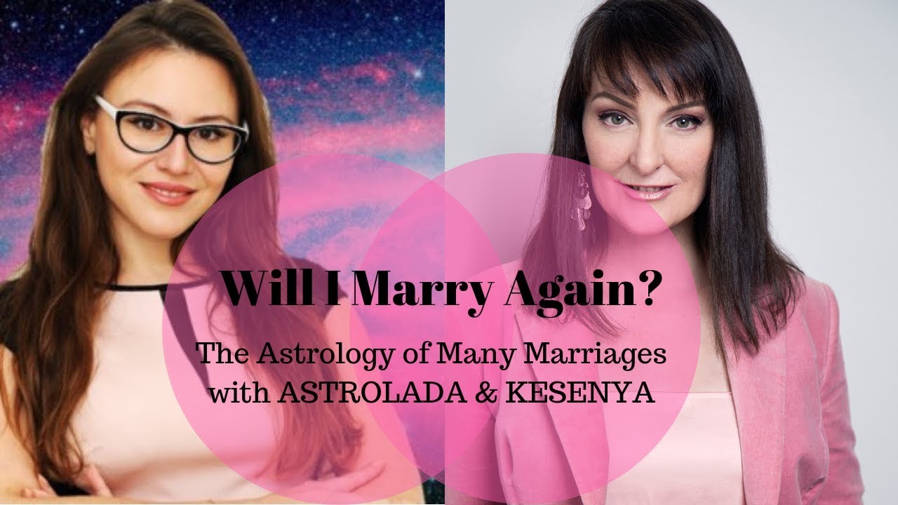 Will I Marry Again? Astrology of Multiple Marriages with Kesenya and Astrolada