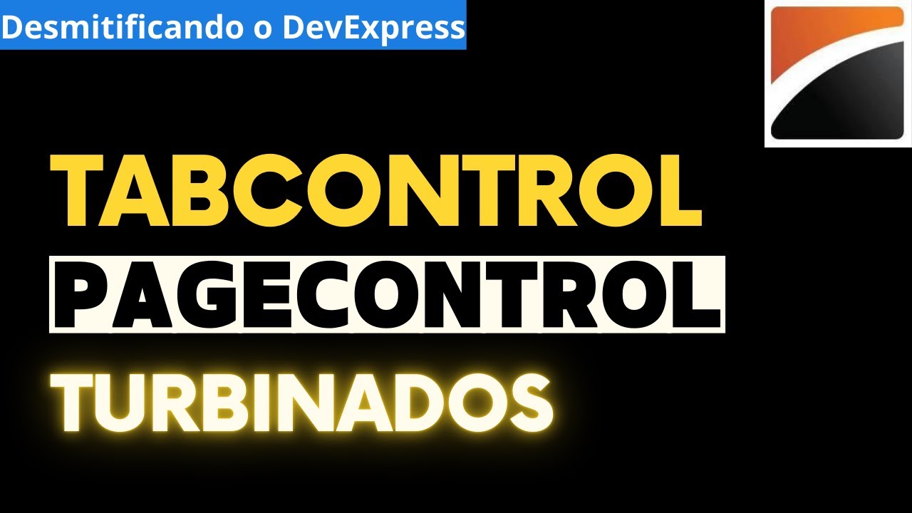 TabControl e PageControl Turbinados - Série Dev Express - Filter Control