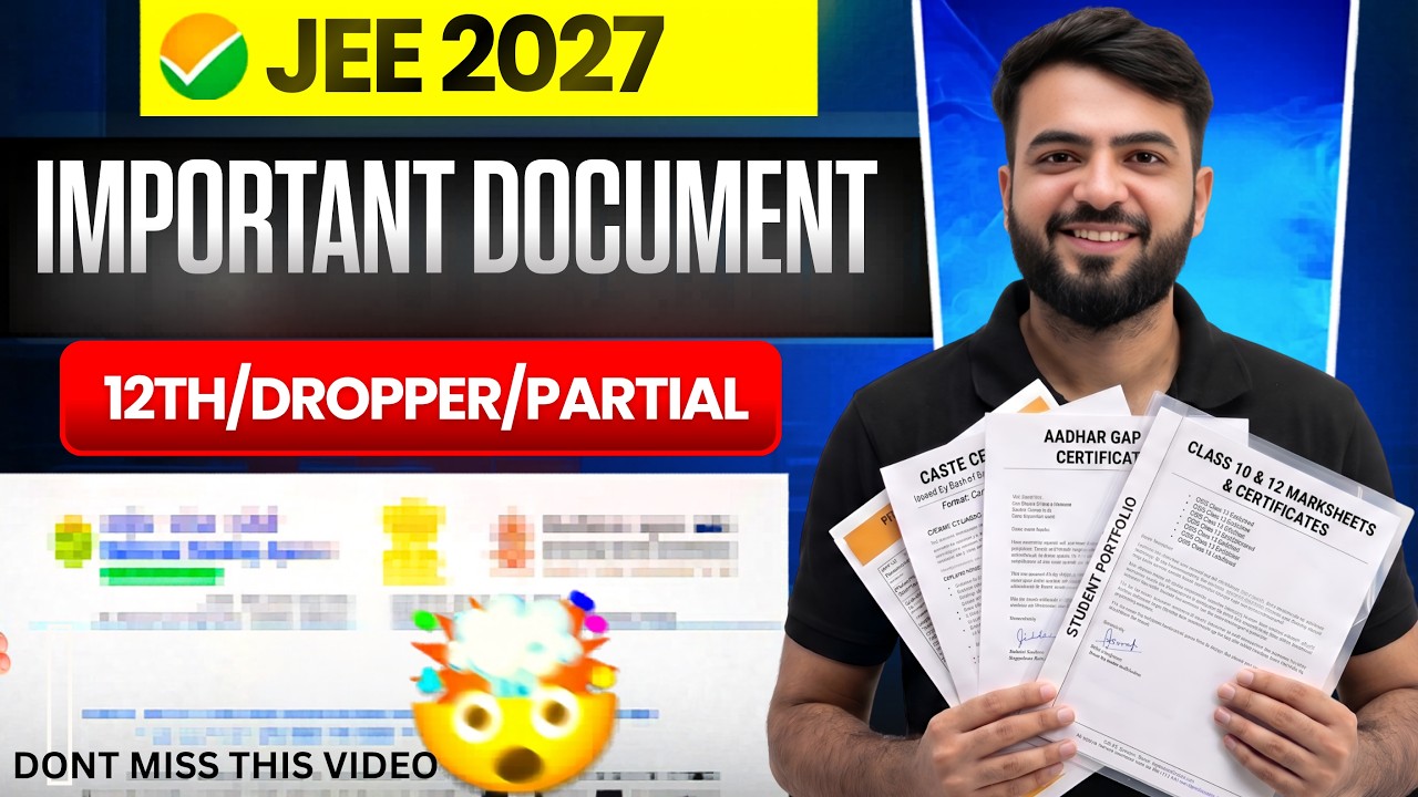 URGENT JEE 2027 | IMPORTANT DOCUMENTS READY BEFORE REGISTRATION | DROPPER | PARTIAL | Don't Miss It