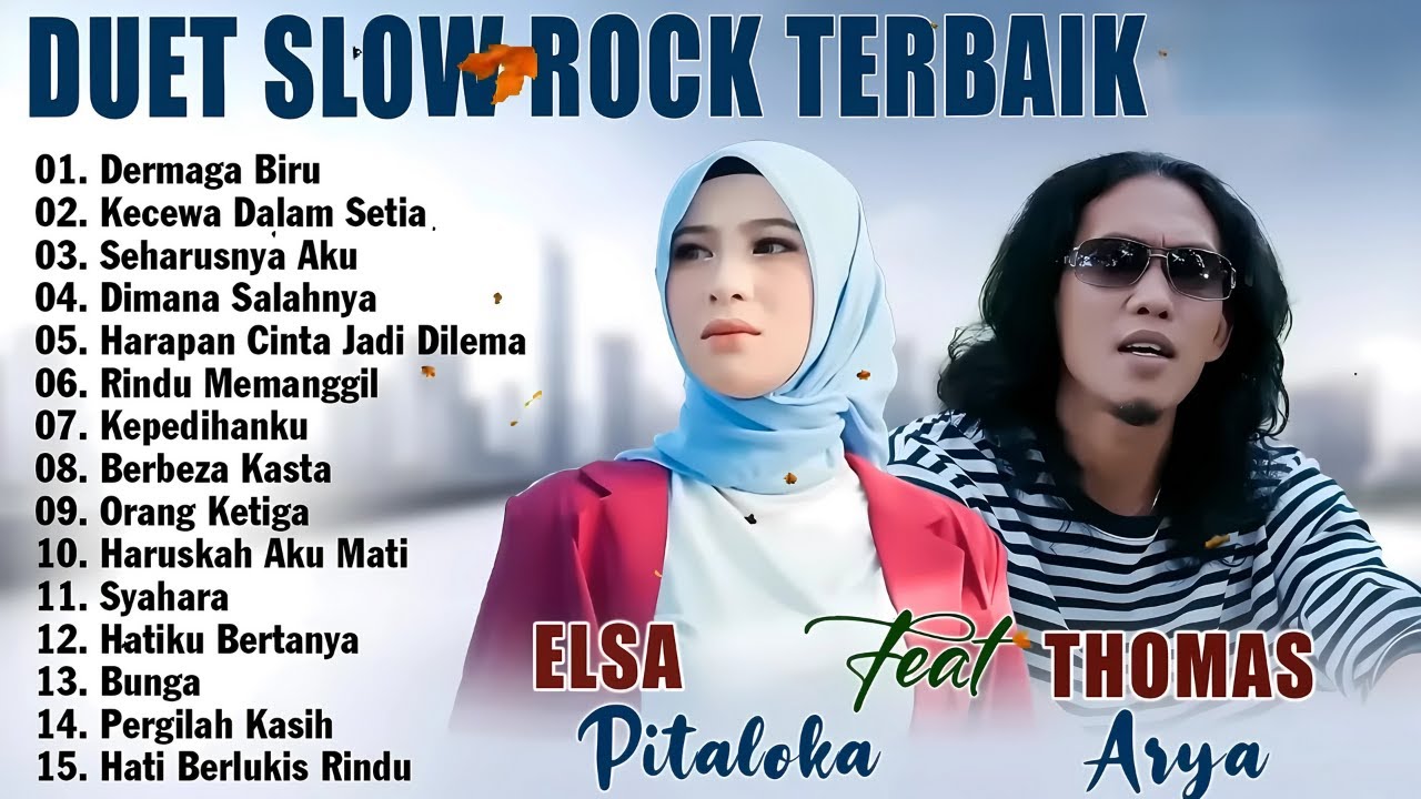 DERMAGA BIRU - THOMAS ARYA FEAT ELSA PITALOKA | DUET SLOW ROCK TERBAIK SEPANJANG MASA