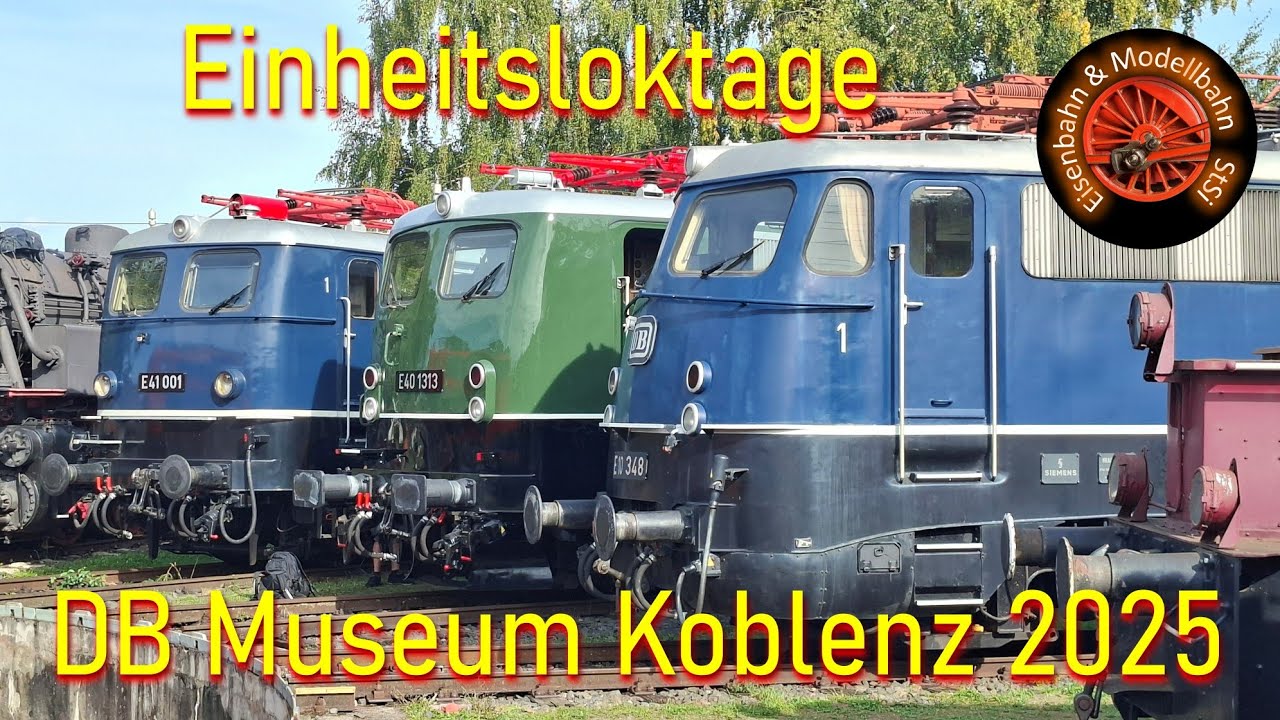 Einheitsloktage 2025 im DB Museum Koblenz