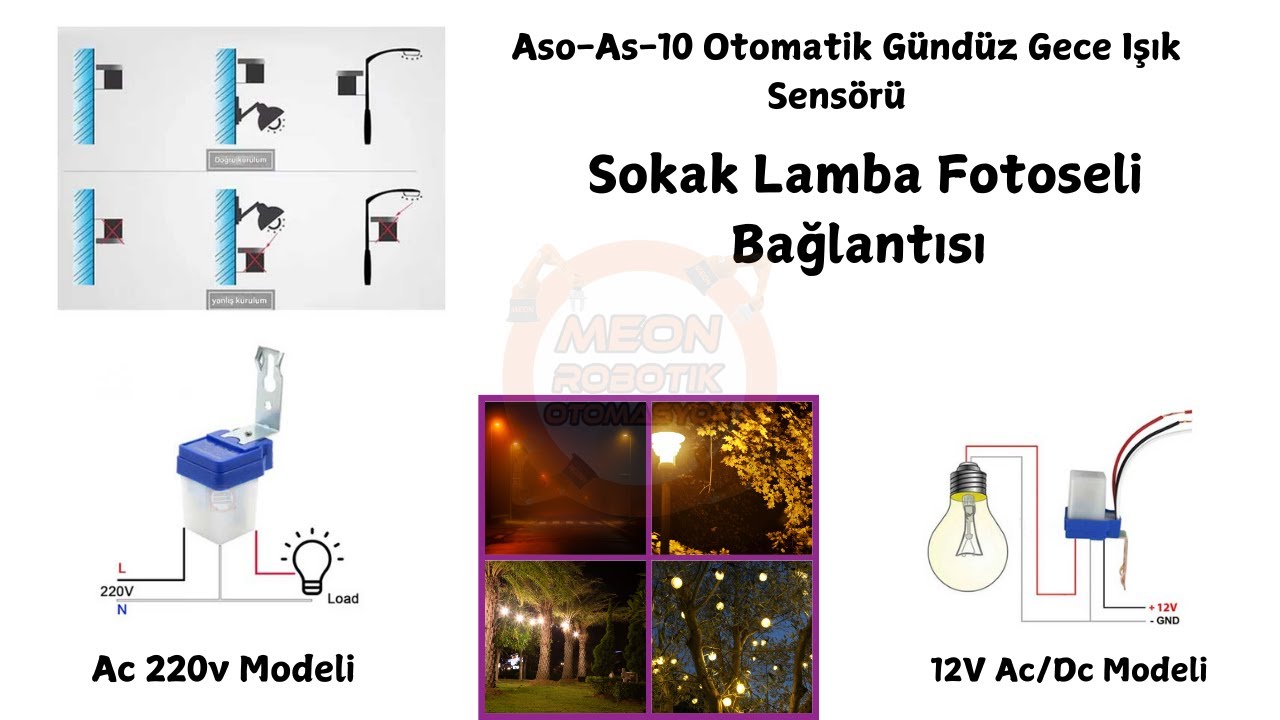 Otomatik Gündüz Gece Işık Sensör Bağlantısı-Sokak Lamba Fotoseli-Işık Sensürü-Meon Robotik Otomasyon