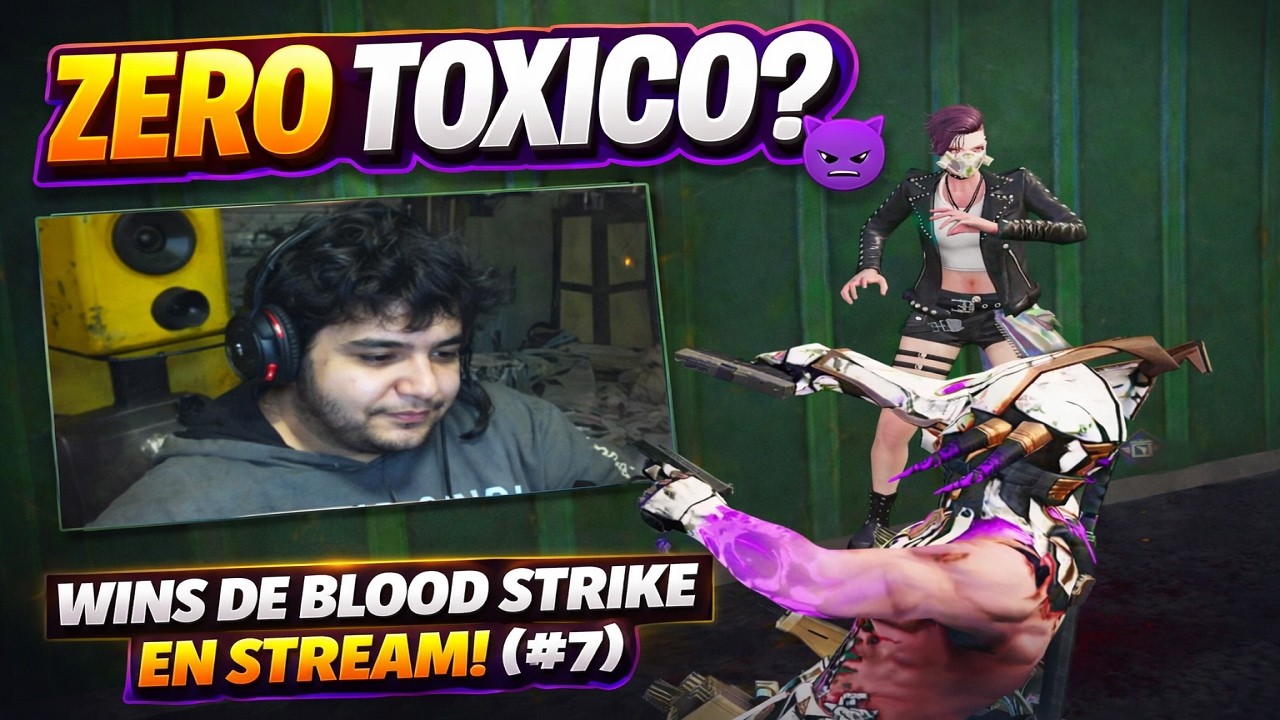 WINS EN STREAM (#7) | BLOOD STRIKE | ZERO TOXICO? 👿 | VALLE ABANDONADO