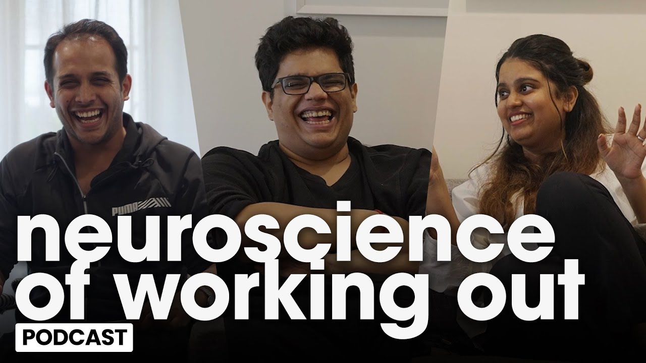 NEUROSCIENCE OF WORKING OUT 