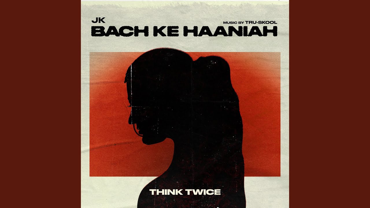 THINK TWICE (BACH KE HAANIAH)