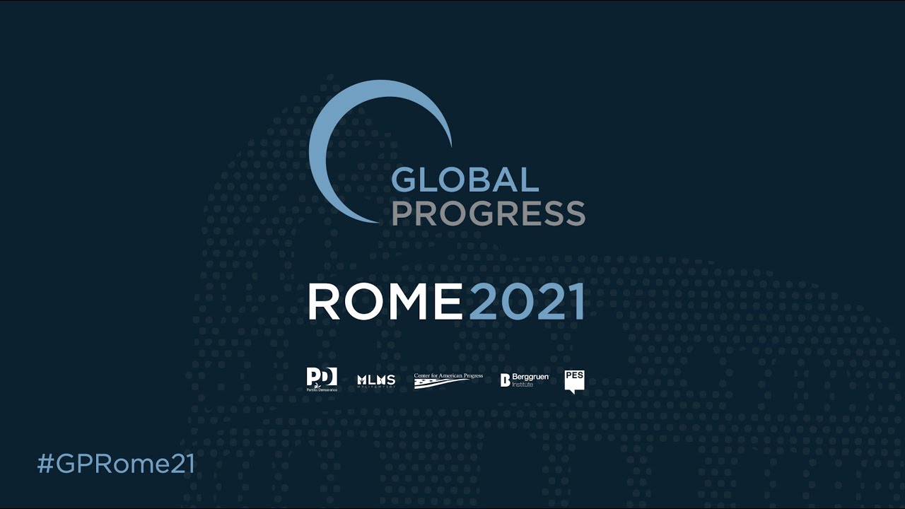 Global Progress Rome Summit 2021