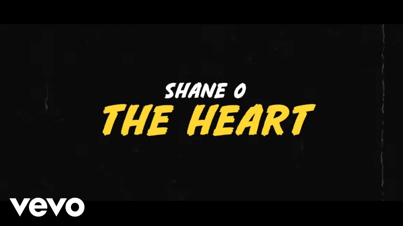Shane O - The Heart (Official Lyric Video)