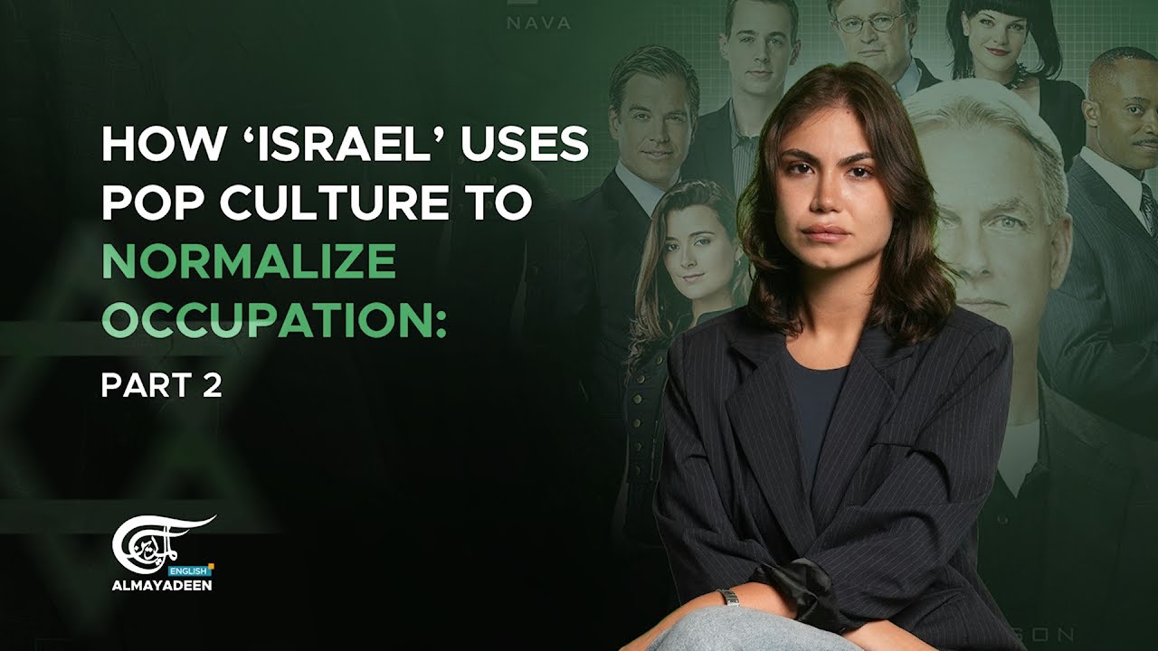 How ‘Israel’ uses pop culture to normalize occupation: Part 2