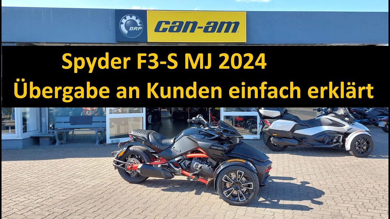 Can-Am Spyder F3-S 1330 Modell 2024 Übergabe Erklärung erste Schritte