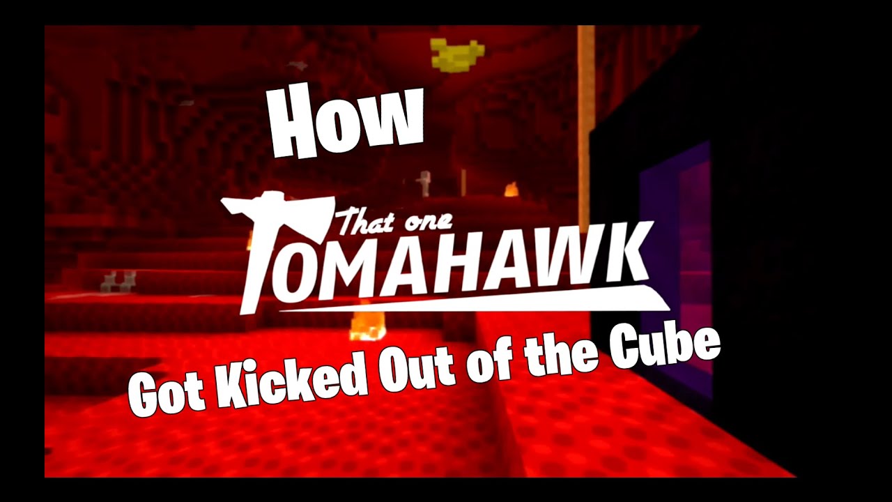 How Tomahawk Got Kicked Out of the Cube (Archived Backup) (Original Meeting)