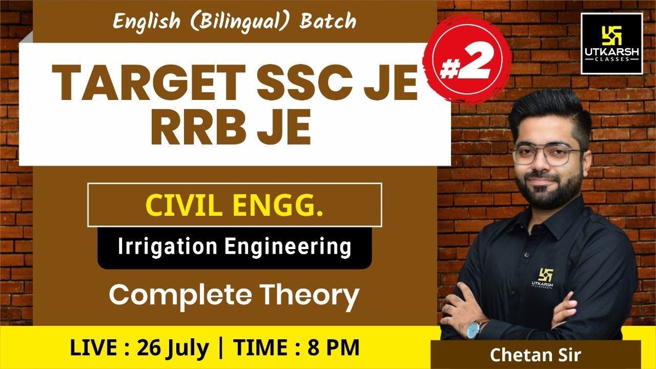 Irrigation Engineering #2| Civil Engg. | English Bilingual Batch | SSC JE & RRB JE Exam |Chetan Sir