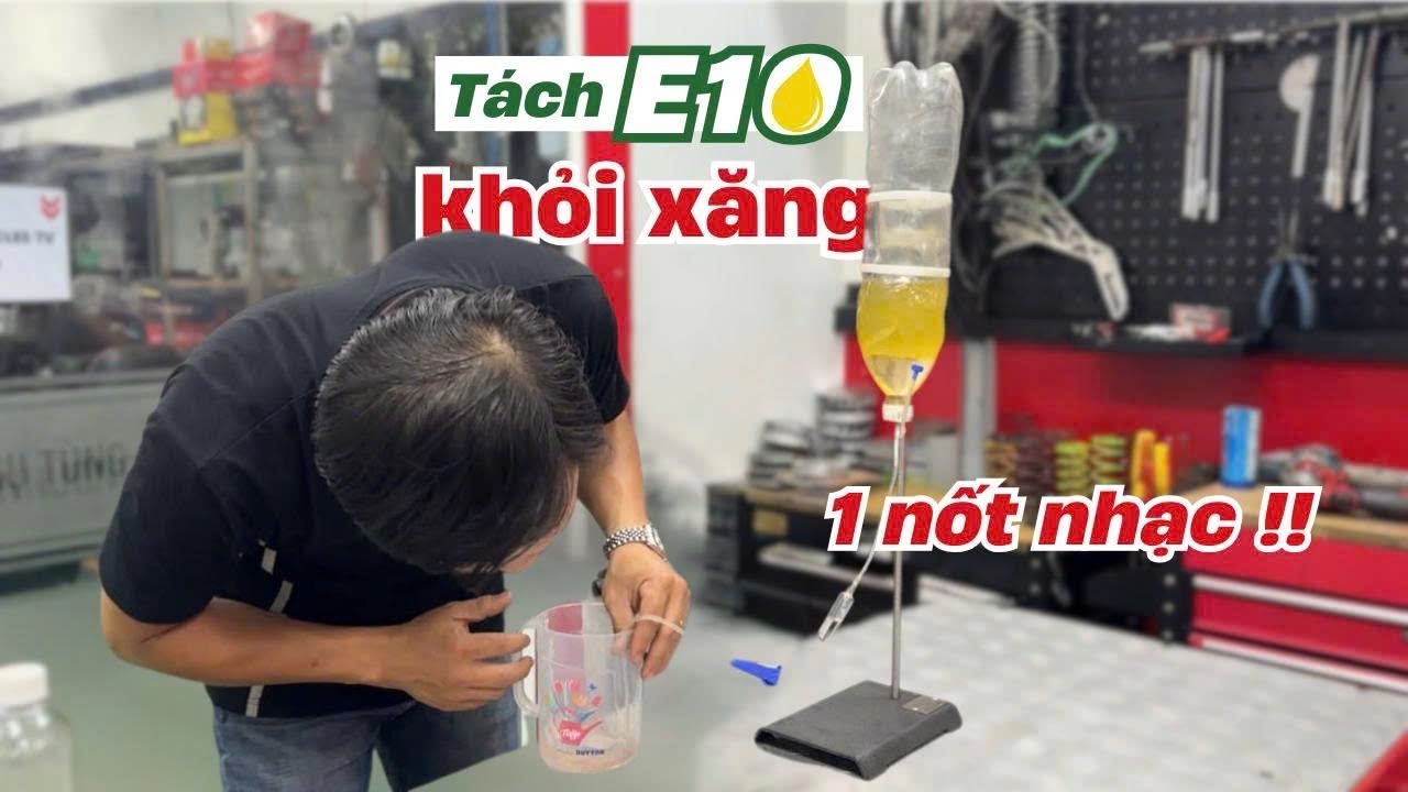Video 1018: Hướng Dẫn Tách E10 Khỏi Xăng 1 Nốt Nhạc, Ai Cũng Làm Được | Motorcycles TV