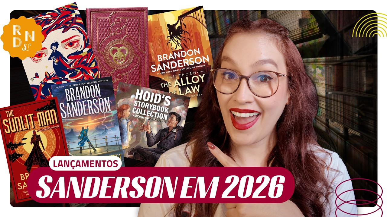 LAN&Ccedil;AMENTOS DO SANDERSON PARA 2026