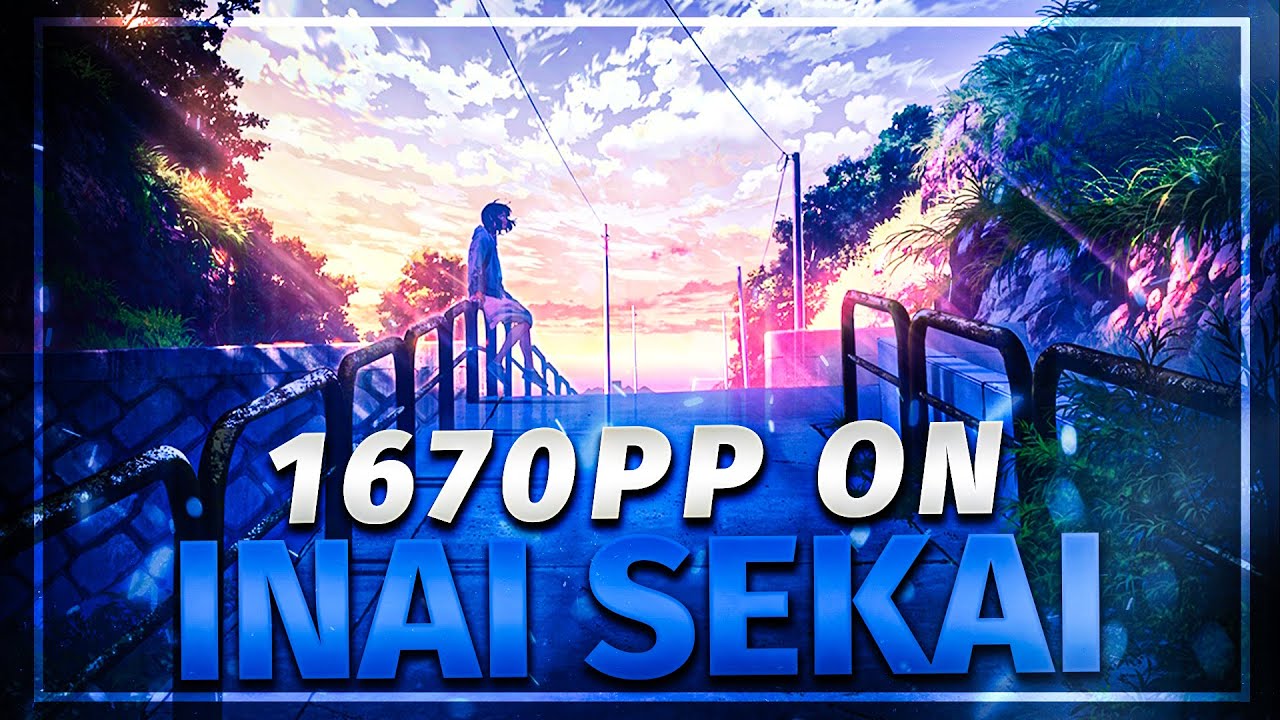 1600pp on New Inai Sekai⭐11.2