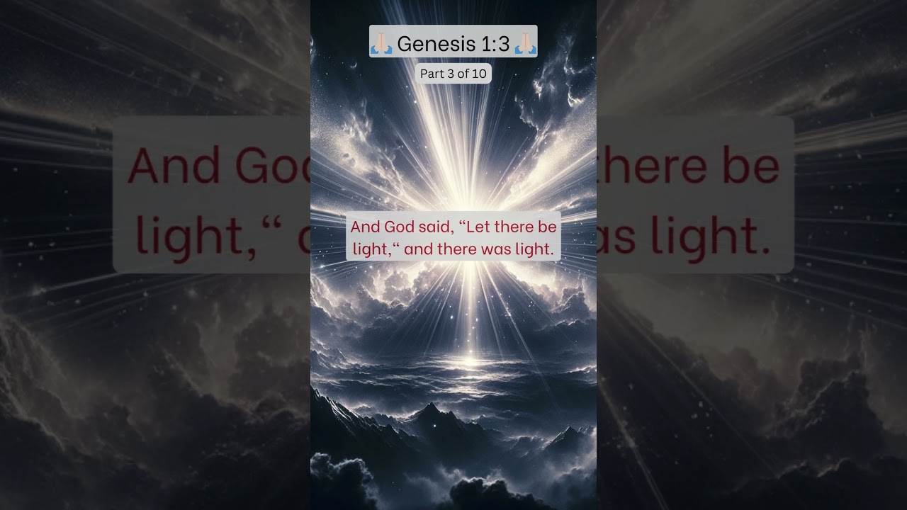 🙏🏻Genesis 1:3: In the Beginning - The Genesis of Light🙏🏻#Genesis, #God