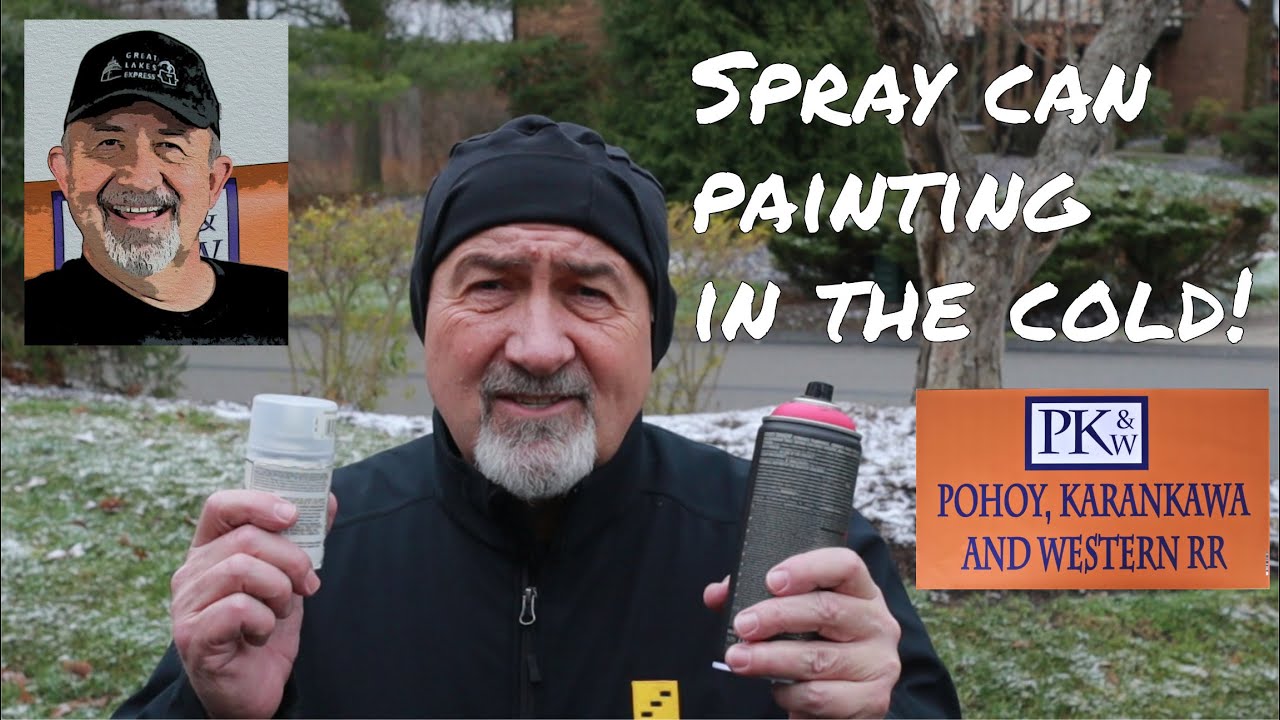 Cold Weather Spray Painting Tips - PK & W RR #20
