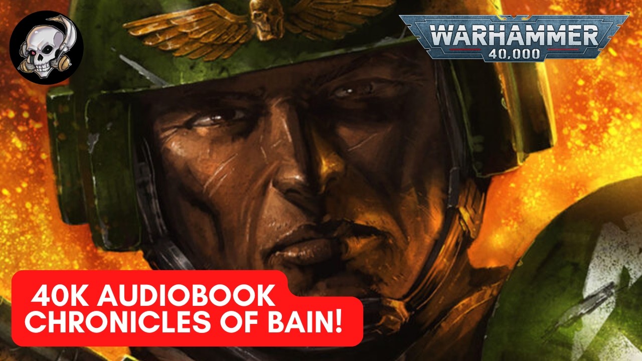 40K AUDIOBOOK THE CHRONICLES OF BAIN