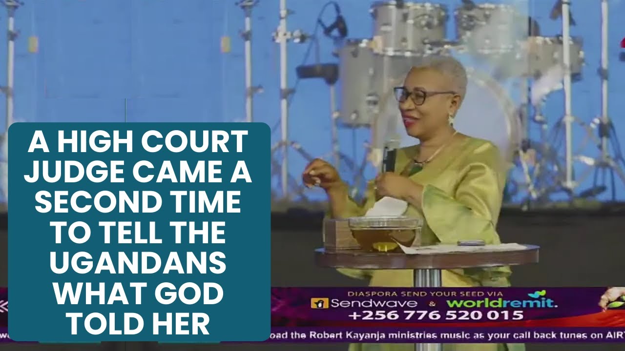 A High Court Judge Came a Second Time to Tell the Ugandans What God Told Her