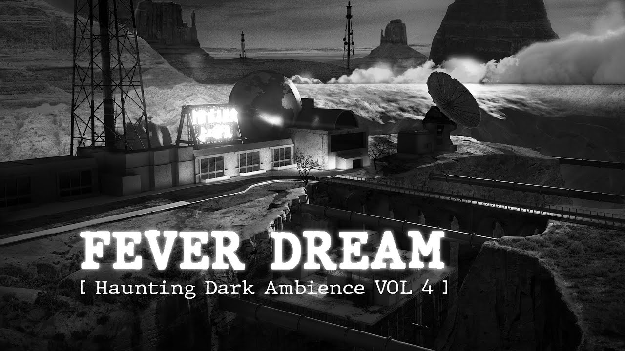 Haunting Dark Ambience [VOL.4] Fever Dream #darkambient #soundscape #dream