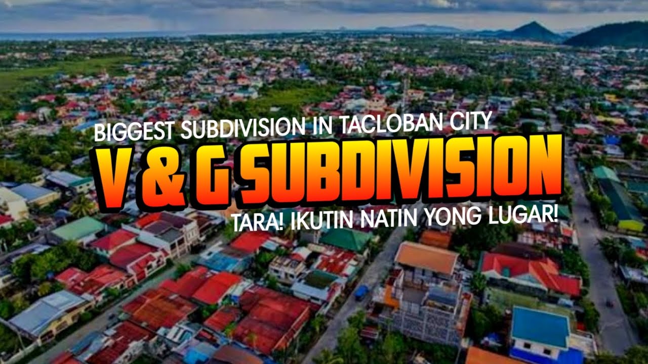 V & G Subdivision| Biggest Subdivision in Tacloban City | Ikutin natin | Kuya JMTV | Vlog 316