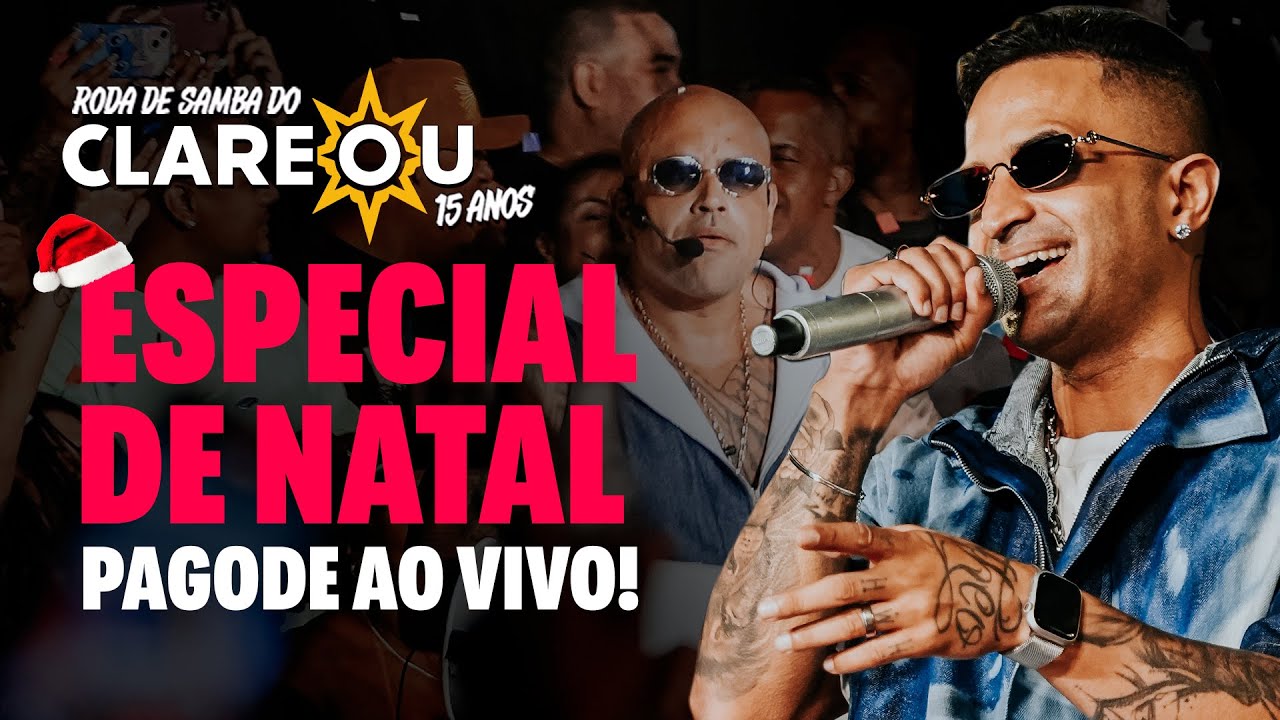 Clareou 15 Anos | Especial de Natal – Pagode AO VIVO