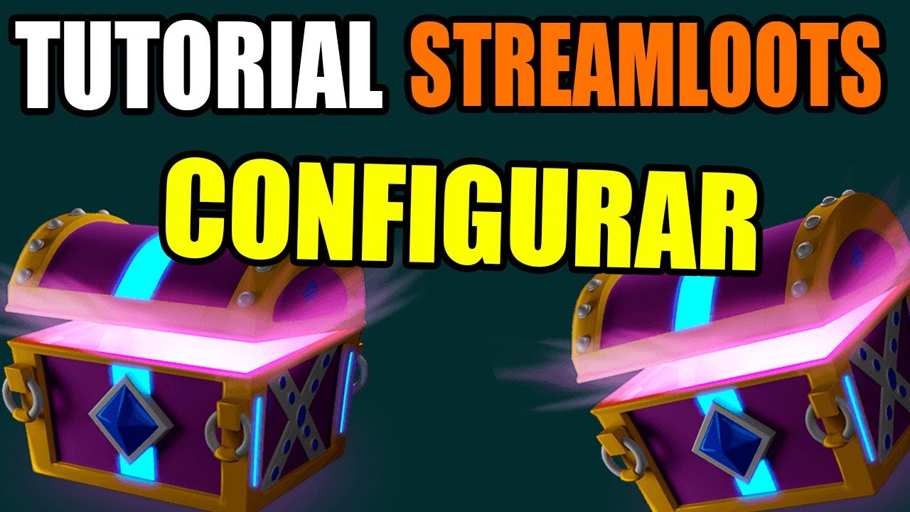 ¿COMO USAR STREAMLOOTS? ¿Que es STREAMLOOTS? ¿Como funciona? QUE SON LOS COFRES DE TWITCH