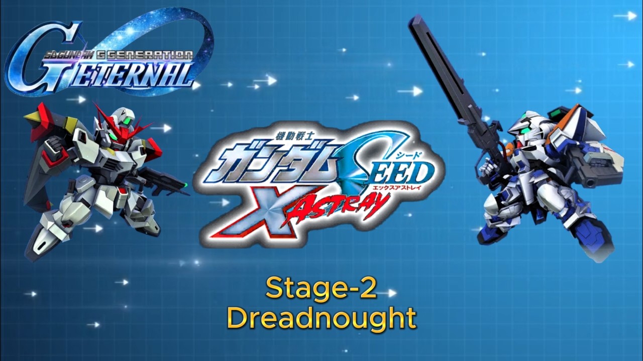 SD Gundam G Generation Eternal Event 27 Mobile Suit Gundam Seed X Astray Stage-2 Dreadnought