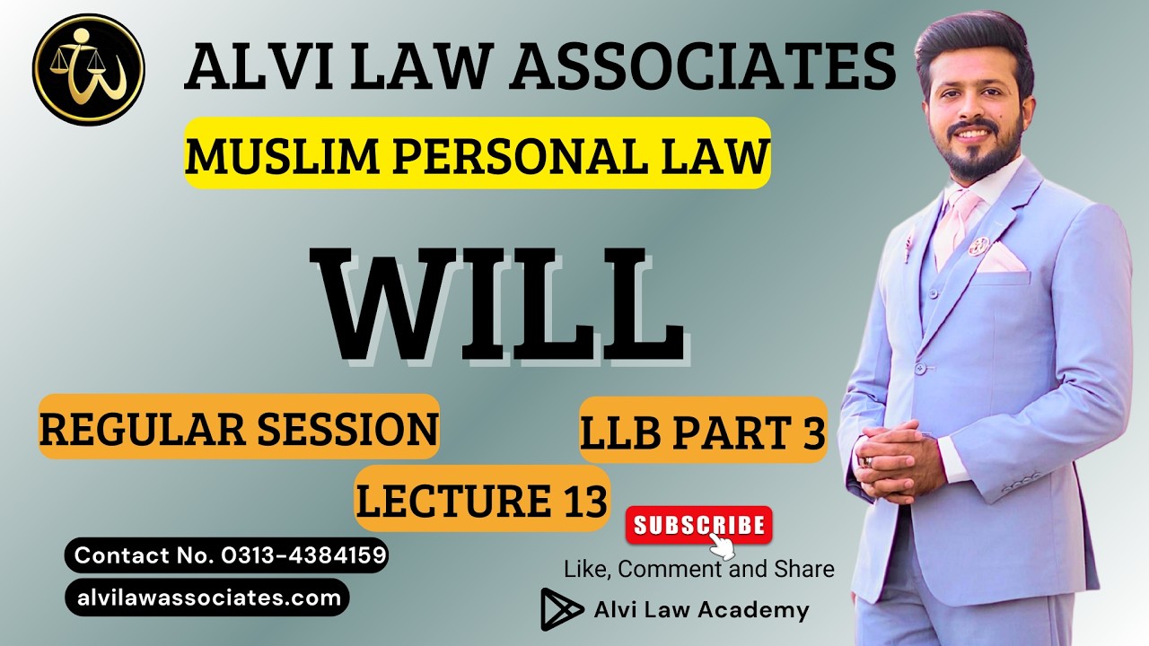 Will under Islamic Law | Wasiyat, Rules and Limitations | LLB Part 3 | Alvi Law Associates