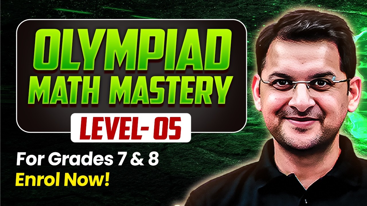 Level 5 Olympiad Maths Explained | Advanced Problem Solving | Grade 7–8 | Abhay Sir