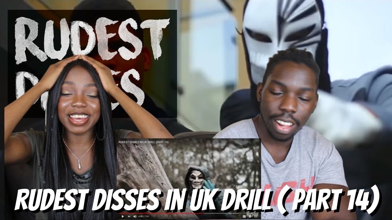 RUDEST DISSES IN UK DRILL (PART 14) - REACTION VIDEO