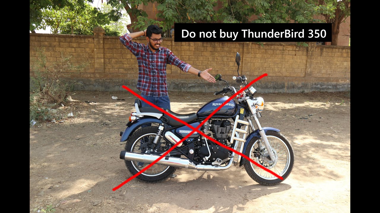 7 Reasons Why Not To Buy Royal Enfield ThunderBird 350 in 2019 | TrueMobiles