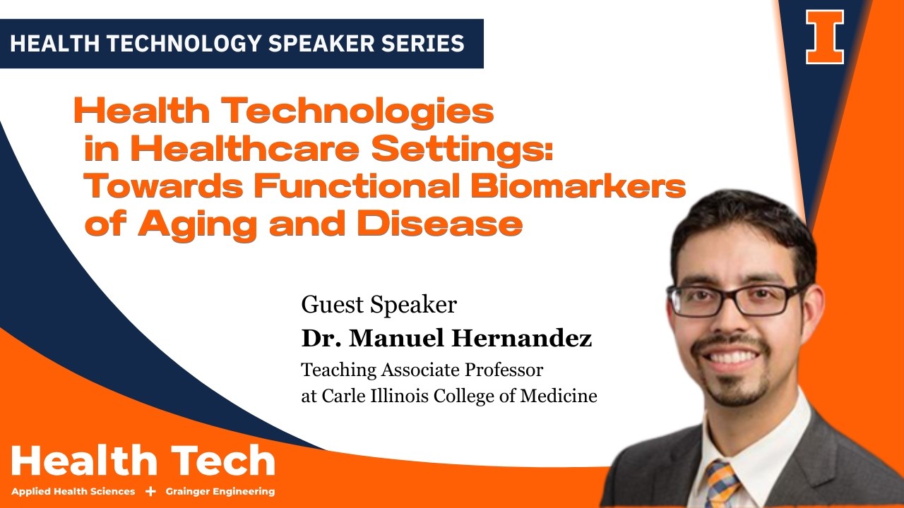 Health Technologies in Healthcare Settings: Towards Functional Biomarkers of Aging and Disease