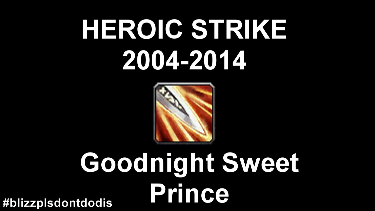 HEROIC STRIKE 2004-2014 & New Warrior Ability!