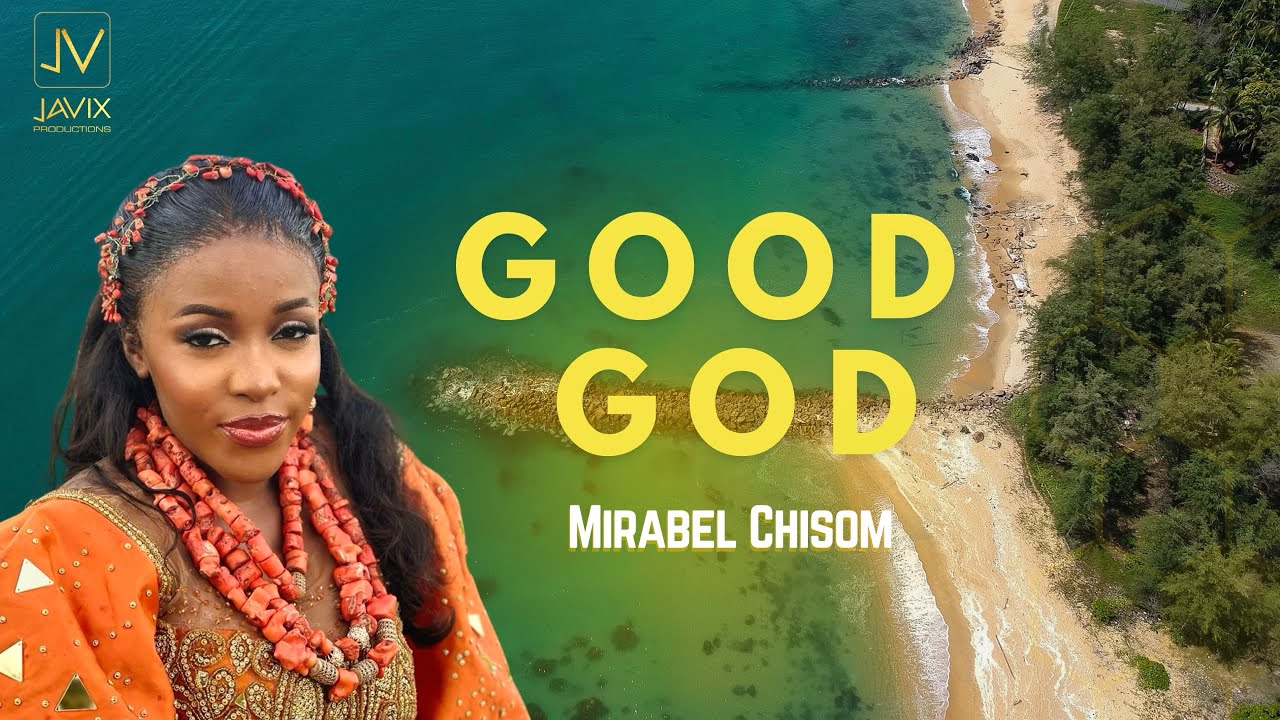 Good God by Mirabel_somi  (official music video)