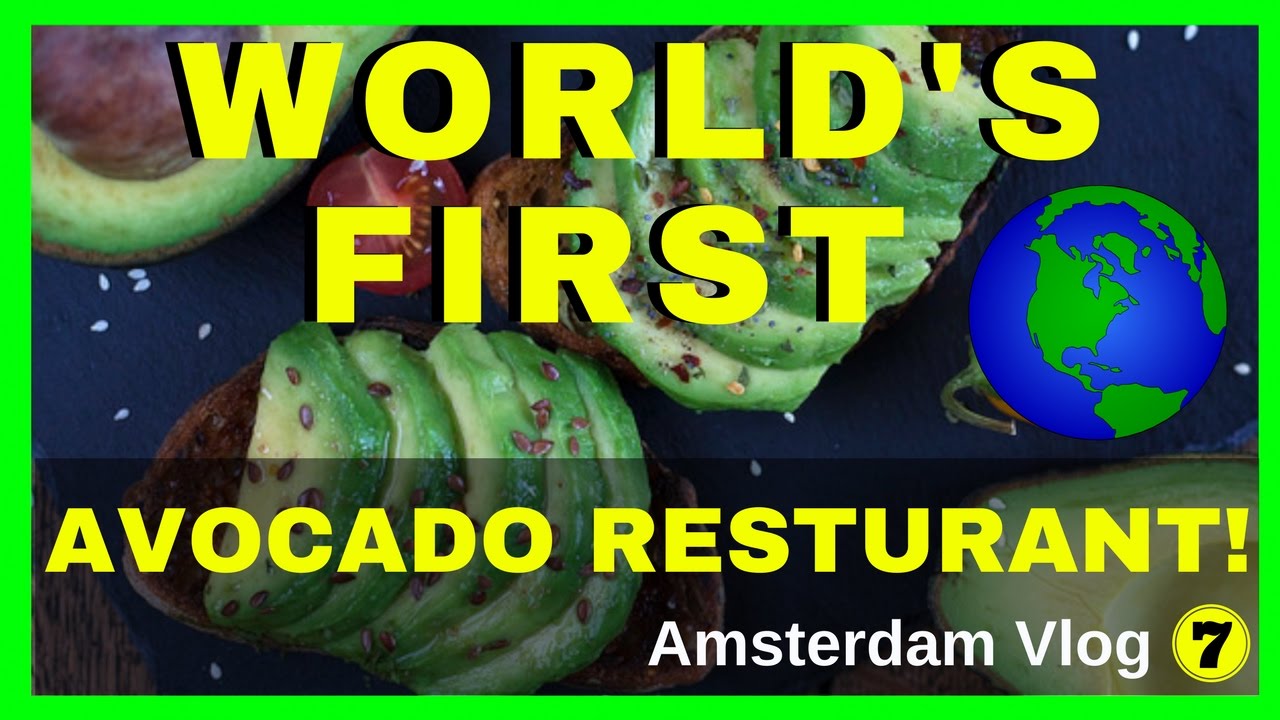 The Avocado Show | THE WORLD'S FIRST Avocado Restaurant